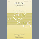 Download or print Hold On Sheet Music Printable PDF 4-page score for Inspirational / arranged SATB Choir SKU: 81181.