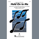 Download or print Hold On To Me (arr. Audrey Snyder) Sheet Music Printable PDF 10-page score for Christian / arranged SATB Choir SKU: 1333115.