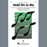 Download or print Hold On To Me (arr. Audrey Snyder) Sheet Music Printable PDF 10-page score for Christian / arranged SAB Choir SKU: 1333122.