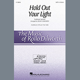 Download or print Hold Out Your Light (arr. Rollo Dilworth) Sheet Music Printable PDF 14-page score for Sacred / arranged SATB Choir SKU: 1240966.