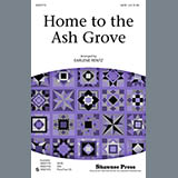 Download or print Home To The Ash Grove Sheet Music Printable PDF 8-page score for Folk / arranged SATB Choir SKU: 78034.