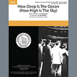 Download or print How Deep Is The Ocean (How High Is the Sky) (arr. Rob Hopkins) Sheet Music Printable PDF 4-page score for Standards / arranged SATB Choir SKU: 474898.