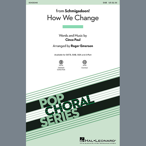 Download Cinco Paul How We Change (Schmigadoon Finale) (from Schmigadoon!) (arr. Roger Emerson) Sheet Music and Printable PDF Score for SATB Choir