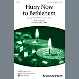 Download or print Hurry Now To Bethlehem (quoting 