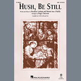 Download or print Hush, Be Still (arr. Roger Emerson) Sheet Music Printable PDF 9-page score for Christmas / arranged SAB Choir SKU: 1293906.