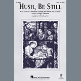 Download or print Hush, Be Still (arr. Roger Emerson) Sheet Music Printable PDF 9-page score for Christmas / arranged SATB Choir SKU: 1293911.