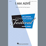 Download or print I Am Alive Sheet Music Printable PDF 15-page score for Concert / arranged SATB Choir SKU: 253618.