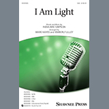 Download or print I Am Light (arr. Mark Hayes and Kimberly Lilley) Sheet Music Printable PDF 15-page score for Pop / arranged SAB Choir SKU: 435174.