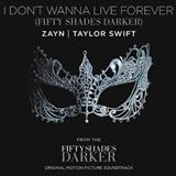 Download or print I Don't Wanna Live Forever (Fifty Shades Darker) Sheet Music Printable PDF 6-page score for Pop / arranged Easy Piano SKU: 181206.