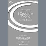 Download or print I Dream A World Sheet Music Printable PDF 10-page score for Classical / arranged SAB Choir SKU: 158203.