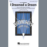 Download or print I Dreamed A Dream Sheet Music Printable PDF 9-page score for Broadway / arranged SATB Choir SKU: 289706.