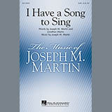 Download or print I Have A Song To Sing Sheet Music Printable PDF 5-page score for Christian / arranged SATB Choir SKU: 154867.