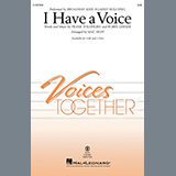 Download or print I Have A Voice (arr. Mac Huff) Sheet Music Printable PDF 9-page score for Concert / arranged SAB Choir SKU: 1332549.