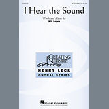Download or print I Hear The Sound Sheet Music Printable PDF 11-page score for Concert / arranged SATB Choir SKU: 1156234.