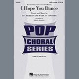 Download or print I Hope You Dance Sheet Music Printable PDF 10-page score for A Cappella / arranged SATB Choir SKU: 283971.