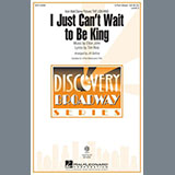 Download or print I Just Can't Wait To Be King (arr. Jill Gallina) Sheet Music Printable PDF 14-page score for Broadway / arranged 3-Part Mixed Choir SKU: 94014.