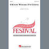 Download or print I Know Where I'm Goin' (arr. Kirby Shaw) Sheet Music Printable PDF 7-page score for Concert / arranged SSA Choir SKU: 98213.