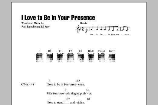 Download Paul Baloche I Love To Be In Your Presence Sheet Music
