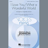 Download or print I Love You / What A Wonderful World (arr. Craig Hella Johnson) Sheet Music Printable PDF 19-page score for Concert / arranged SSAA Choir SKU: 161127.