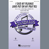 Download or print I Said My Pajamas (And Put On My Pray'rs) (arr. Kirby Shaw) Sheet Music Printable PDF 11-page score for Concert / arranged SATB Choir SKU: 98203.