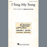 Download or print I Sing My Song Sheet Music Printable PDF 9-page score for Concert / arranged 2-Part Choir SKU: 426714.