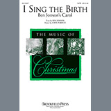 Download or print I Sing The Birth Sheet Music Printable PDF 7-page score for Concert / arranged SATB Choir SKU: 96025.