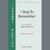 Download or print I Sing To Remember Sheet Music Printable PDF 12-page score for Concert / arranged SSA Choir SKU: 1411282.