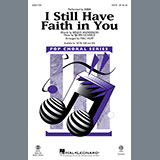 Download or print I Still Have Faith In You (arr. Mac Huff) Sheet Music Printable PDF 12-page score for Pop / arranged SATB Choir SKU: 1156235.