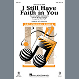 Download or print I Still Have Faith In You (arr. Mac Huff) Sheet Music Printable PDF 12-page score for Pop / arranged SAB Choir SKU: 1157635.