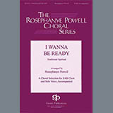 Download or print I Wanna Be Ready (arr. William C. Powell) Sheet Music Printable PDF 11-page score for Concert / arranged SAB Choir SKU: 431045.