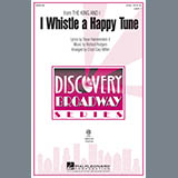 Download or print I Whistle A Happy Tune Sheet Music Printable PDF 7-page score for Broadway / arranged 2-Part Choir SKU: 290152.