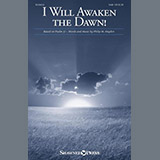Download or print I Will Awaken The Dawn! Sheet Music Printable PDF 7-page score for Sacred / arranged SAB Choir SKU: 1242573.
