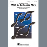 Download or print I Will Go Sailing No More (from Toy Story) (arr. Philip Lawson) Sheet Music Printable PDF 7-page score for Concert / arranged SATB Choir SKU: 415452.
