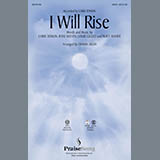Download or print I Will Rise Sheet Music Printable PDF 11-page score for Christian / arranged SATB Choir SKU: 282768.
