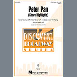 Download or print Peter Pan (Choral Highlights) Sheet Music Printable PDF 19-page score for Children / arranged 3-Part Mixed Choir SKU: 156286.