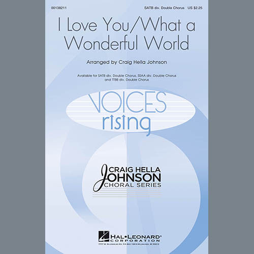 Download Conspirare I Love You / What A Wonderful World (arr. Craig Hella Johnson) Sheet Music and Printable PDF Score for SSAA Choir