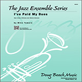 Download or print I've Paid My Dues - 1st Eb Alto Saxophone Sheet Music Printable PDF 4-page score for Jazz / arranged Jazz Ensemble SKU: 371930.