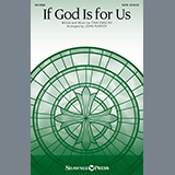 Download or print If God Is For Us (arr. John Purifoy) Sheet Music Printable PDF 11-page score for Concert / arranged SATB Choir SKU: 876338.