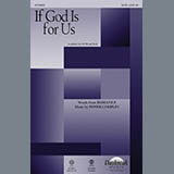Download or print If God Is For Us Sheet Music Printable PDF 11-page score for Sacred / arranged SAB Choir SKU: 166714.