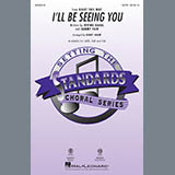 Download or print I'll Be Seeing You (arr. Kirby Shaw) Sheet Music Printable PDF 11-page score for Pop / arranged SATB Choir SKU: 415586.