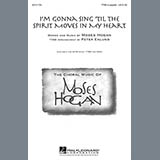 Download or print I'm Gonna Sing 'Til The Spirit Moves In My Heart (arr. Peter Eklund) Sheet Music Printable PDF 6-page score for Sacred / arranged TTBB Choir SKU: 99652.
