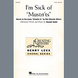 Download or print I'm Sick Of Mustn'ts Sheet Music Printable PDF 11-page score for Concert / arranged 2-Part Choir SKU: 426676.