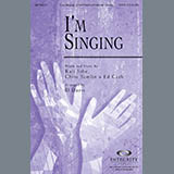 Download or print I'm Singing Sheet Music Printable PDF 10-page score for Contemporary / arranged SATB Choir SKU: 280804.
