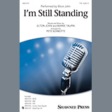 Download or print I'm Still Standing (arr. Pete Schmutte) Sheet Music Printable PDF 10-page score for Pop / arranged TTBB Choir SKU: 250787.