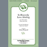 Download or print In Heavenly Love Abiding (arr. Glenn Wonacott) Sheet Music Printable PDF 9-page score for Folk / arranged SATB Choir SKU: 430955.