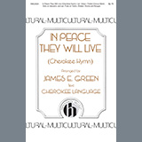 Download or print In Peace They Will Live (A Cherokee Hymn) Sheet Music Printable PDF 11-page score for Concert / arranged SSAA Choir SKU: 460050.