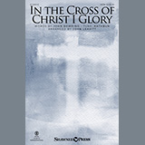 Download or print In The Cross Of Christ I Glory (arr. John Leavitt) Sheet Music Printable PDF 6-page score for Easter / arranged SATB Choir SKU: 1255192.