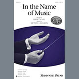 Download or print In The Name Of Music Sheet Music Printable PDF 9-page score for Inspirational / arranged SATB Choir SKU: 164949.