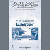 Download or print In The Name Of The Father (A Resurrection Declaration) Sheet Music Printable PDF 18-page score for Romantic / arranged SATB Choir SKU: 407602.