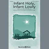 Download or print Infant Holy, Infant Lowly (arr. Gerald Custer) Sheet Music Printable PDF 10-page score for Christmas / arranged SAB Choir SKU: 445155.